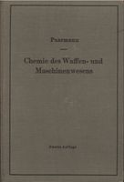 Chemie des Waffen- und Maschinenwesens - Leitfaden der Stoffkunde Rheinland-Pfalz - Ammeldingen bei Neuerburg Vorschau