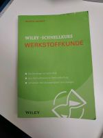 Werkstoffkunde - Wiley Schnellkurs Nordrhein-Westfalen - Düren Vorschau
