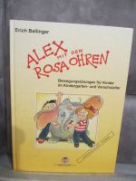 Buch Kinderbuch "Alex mit den rosa Ohren" Brandenburg - Welzow Vorschau