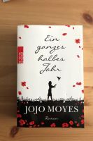 Buch “Ein ganzes halbes Jahr“ Jojo Moyes Baden-Württemberg - Biberach an der Riß Vorschau