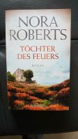 Töchter des Feuers, Nora Roberts, Roman Bayern - Weiden (Oberpfalz) Vorschau