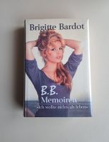 Brigitte Bardot - B.B. Memoiren - Ich wollte nichts als leben NEU Niedersachsen - Hemslingen Vorschau