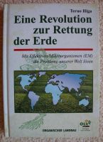 Teruo Higa, Eine Revolution zur Rettung der Erd &, EM Salz. Sachsen - Chemnitz Vorschau