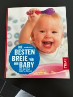 Babybrei Kochbuch - Die besten Breie für ihr Baby Baden-Württemberg - Bad Friedrichshall Vorschau