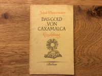 Das Gold von Caxamalca, J. Wassermann, Reclam, 1957 Eimsbüttel - Hamburg Stellingen Vorschau