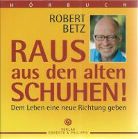 Robert Betz - Raus aus den alten Schuhen (CD) Baden-Württemberg - Remshalden Vorschau