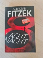 Sebastian Fitzek - Acht Nacht Sachsen - Freiberg Vorschau