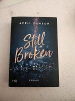 Still Broken von April Dawson Baden-Württemberg - Neckarsulm Vorschau