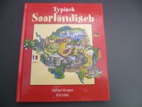 Typisch Saarländisch Buch Gerhard Bungert 10 Euro inkl.Versand Saarland - Quierschied Vorschau