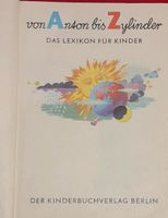 Kinderlexikon Von Anton bis Zylinder DDR Schleswig-Holstein - Flensburg Vorschau