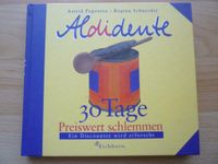 Aldidente 30 Tage Preiswert schlemmen Aldi Rezept Buch Kochbuch Bayern - Wegscheid Vorschau