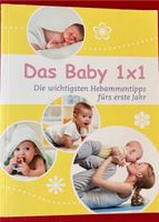 Das Baby 1x1 Die wichtigsten Hebammentipps fürs erste Jahr Hessen - Niestetal Vorschau