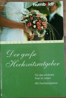 Buch: Der große Hochzeitsratgeber, Hochzeitsplaner Heirat Ehe Bayern - Windsbach Vorschau