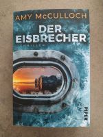 Thriller "Der Eisbrecher" v. Amy McCulloch Baden-Württemberg - Sachsenheim Vorschau