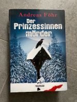 Andreas Föhr Der Prinzessinnenmörder Weltbild Kr. Dachau - Dachau Vorschau