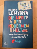 Marina Lewycka - Die Werte der modernen Welt Roman Baden-Württemberg - Esslingen Vorschau