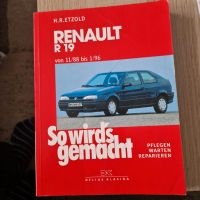 So wirds gemacht Renault 19 Bayern - Dorfen Vorschau