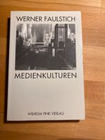 Werner Faulstich: Medienkulturen (Medienwissenschaft) Baden-Württemberg - Mannheim Vorschau