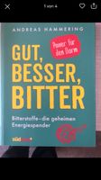 GUT, BESSER, BITTER von Andreas Hammering neuwertig Rheinland-Pfalz - Staudernheim Vorschau