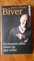 Du kannst alles, wenn du nur willst - Jean-Claude Biver Hessen - Idstein Vorschau