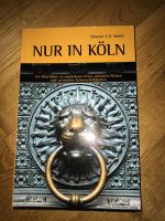 Köln Reiseführer von Duncan J.D. smith Düsseldorf - Lierenfeld Vorschau