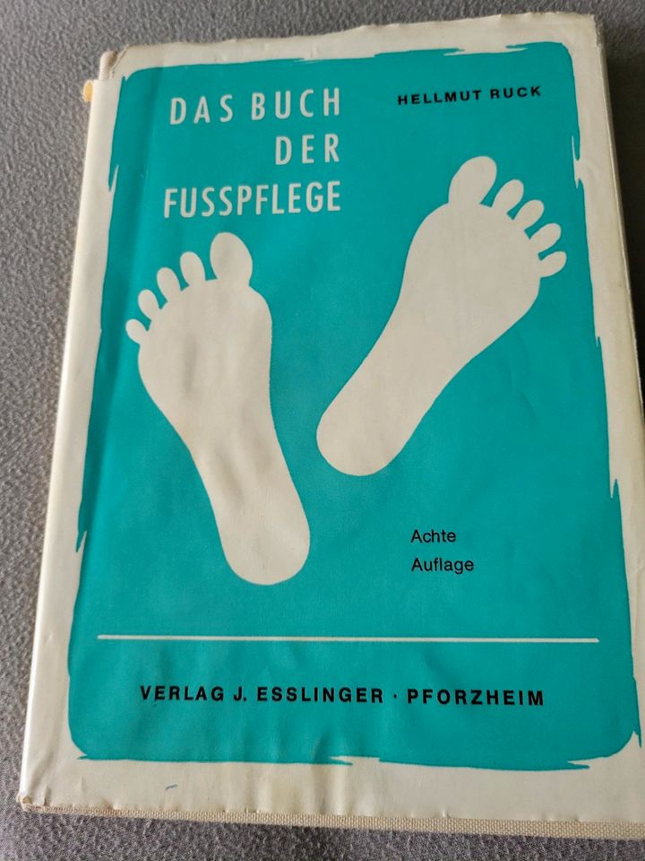 Das Buch der Fußpflege von Hellmut Ruck (1978) in Lengefeld