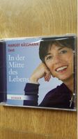 Margot Kässmann liest: In der Mitte des Lebens; CD Nordrhein-Westfalen - Roetgen Vorschau