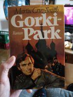 Gorki Park. Roman von Martin Cruz-Smith Bayern - Kirchhaslach Vorschau