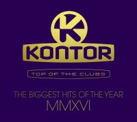 Kontor Top Of The Clubs – The Biggest Hits Of The Year MMXVI Schleswig-Holstein - Lübeck Vorschau