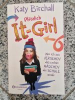 Buch Plötzlich It Girl von Autorin Katy Birchall Nordrhein-Westfalen - Brüggen Vorschau