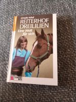 Reiterhof Dreililien, Eine Welt für sich, Gebunden Hessen - Bad Endbach Vorschau