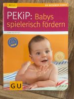 Buch: PEKIP - Babys spielerisch fördern Nordrhein-Westfalen - Troisdorf Vorschau