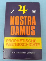 NOSTRADAMUS - Prophetische Weltgeschichte - A. Centurio München - Schwabing-Freimann Vorschau