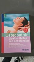 Buch Osteopathie Sanftes Heilen mit den Händen Baden-Württemberg - Bad Krozingen Vorschau