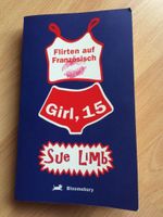 Flirten auf Französisch, Girl,15 von Sue Limb Berlin - Spandau Vorschau