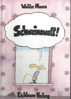 Schweinewelt von Walter Moers gebundene Ausgabe Herzogtum Lauenburg - Schwarzenbek Vorschau