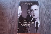 Éric Vuillard   Ein ehrenhafter Abgang  2023 Baden-Württemberg - Esslingen Vorschau