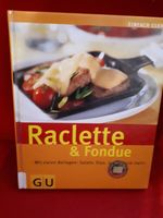 Raclette & Fondue GU Kochbuch Salate Dipps Gebäck; Backen Baden-Württemberg - Bietigheim-Bissingen Vorschau