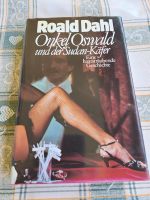 Roald Dahl "Onkel Oswald und der Sudan-Käfer" Bayern - Naila Vorschau