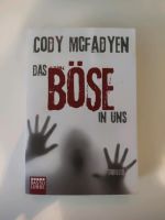 Cody McFadyen - Das Böse in uns. Thriller Taschenbuch Bayern - Pfaffenhofen a.d. Ilm Vorschau