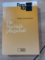 Nachlasspflegschaft Zimmermann 2001 Erbrecht Erben Vererben Berlin - Treptow Vorschau