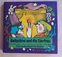 Bellachini und die Eierfrau DDR Kinderbuch Zaubern komplett Sachsen - Rabenau Vorschau