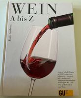 Wein von A-Z GU Gräfe und Unzer von Hans Ambrosi Kr. München - Gräfelfing Vorschau