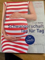 Alles über meine Schwangerschaft Tag für Tag Rheinland-Pfalz - Ludwigshafen Vorschau