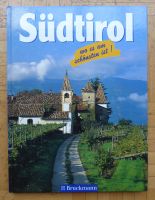 Südtirol, wo es am schönsten ist, Bildband, guter Zustand Rheinland-Pfalz - Saulheim Vorschau