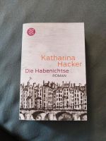 Die Habenichtse - Katharina Hacker Baden-Württemberg - Niefern-Öschelbronn Vorschau