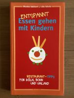 Buch „Entspannt essen gehen mit Kindern“, top Zustand, Köln,Bonn, Mülheim - Köln Stammheim Vorschau