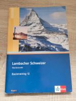 Lambacher Schweizer Basistraining 12 Gymnasium Bayern Bayern - Wemding Vorschau