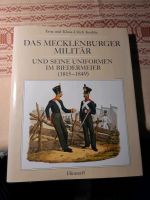 DAS MECKLENBURGER MILITÄR UND SEINE UNIFORMEN IM BIEDERMEIER Hessen - Hanau Vorschau