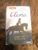 Elena Band 1 Nele Neuhaus gegen alle Hindernisse (wie Ostwind) Kreis Pinneberg - Hetlingen Vorschau